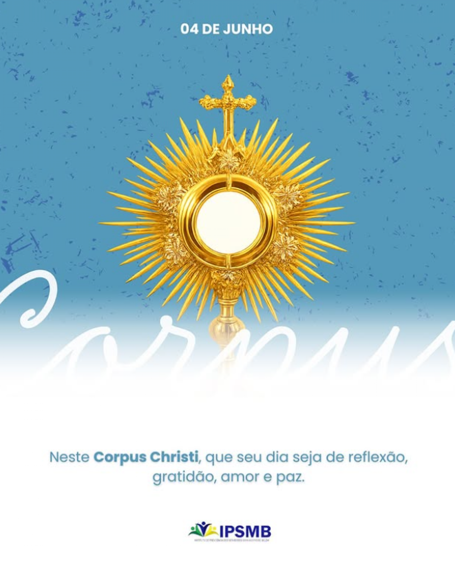 O IPSMB deseja a todos um abençoado feriado! 💙🙏🏻